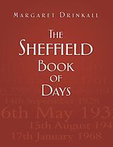 eBook (epub) The Sheffield Book of Days de Margaret Drinkall