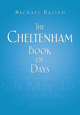 eBook (epub) The Cheltenham Book of Days de Michael Hasted