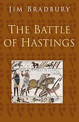 eBook (epub) The Battle of Hastings de Jim Bradbury