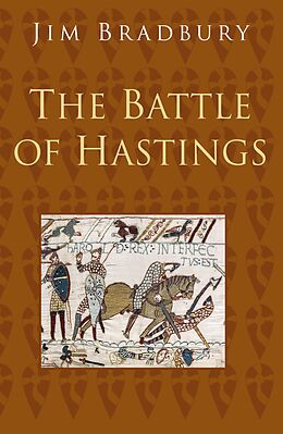 eBook (epub) The Battle of Hastings de Jim Bradbury