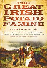 eBook (epub) The Great Irish Potato Famine de James S Donnelly Jr