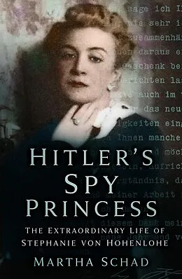 E-Book (epub) Hitler's Spy Princess von Martha Schad