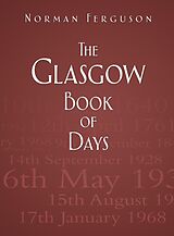 eBook (epub) The Glasgow Book of Days de Norman Ferguson