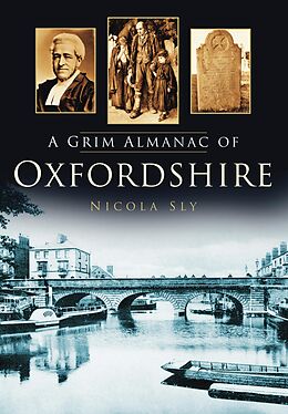 eBook (epub) A Grim Almanac of Oxfordshire de Nicola Sly