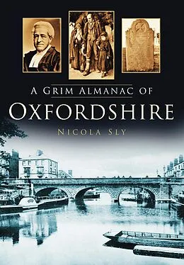 E-Book (epub) A Grim Almanac of Oxfordshire von Nicola Sly