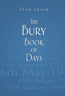 eBook (epub) The Bury Book of Days de Sean Frain