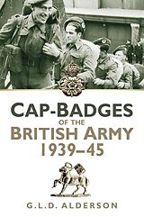 eBook (epub) Cap-Badges of the British Army 1939-45 de G L D Alderson