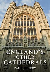 eBook (epub) England's Other Cathedrals de Paul Jeffery