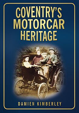 E-Book (epub) Coventry's Motorcar Heritage von Damien Kimberley