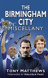 eBook (epub) The Birmingham City Miscellany de Tony Matthews