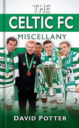 E-Book (epub) The Celtic FC Miscellany von David W Potter