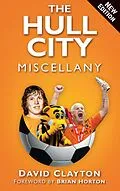 E-Book (epub) The Hull City Miscellany von David Clayton