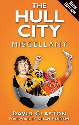 eBook (epub) The Hull City Miscellany de David Clayton