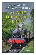E-Book (epub) Along Different Lines von Geoff Body, Bill Parker