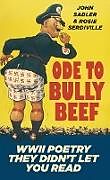 Couverture cartonnée Ode to Bully Beef de Rosie Serdiville, John Sadler