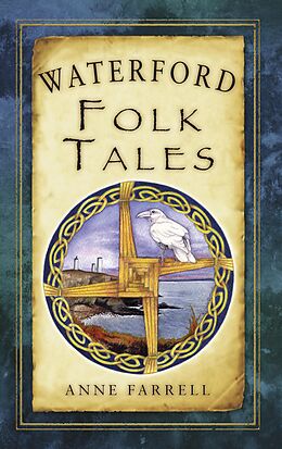 eBook (epub) Waterford Folk Tales de Anne Farrell