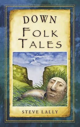 E-Book (epub) Down Folk Tales von Steve Lally