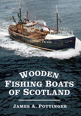 eBook (epub) Wooden Fishing Boats of Scotland de James A. Pottinger