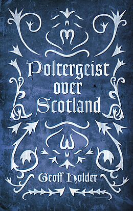 eBook (epub) Poltergeist Over Scotland de Geoff Holder