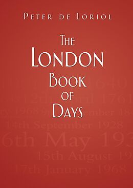 eBook (epub) The London Book of Days de Peter De Loriol