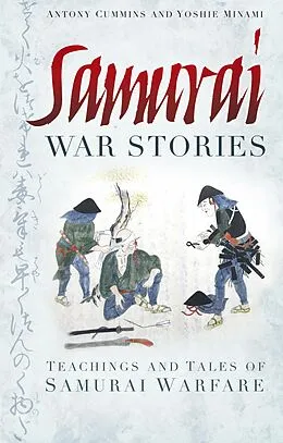 E-Book (epub) Samurai War Stories von Antony Cummins, Yoshie Minami