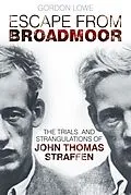 E-Book (epub) Escape From Broadmoor von Gordon Lowe