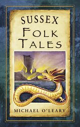 eBook (epub) Sussex Folk Tales de Michael O'Leary