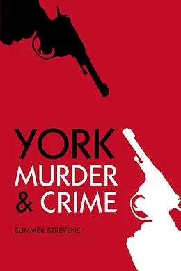 E-Book (epub) Murder and Crime York von Summer Strevens