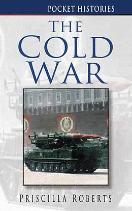 E-Book (epub) The Cold War von Priscilla Roberts