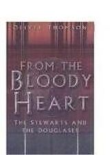 eBook (epub) From the Bloody Heart de Oliver Thomson