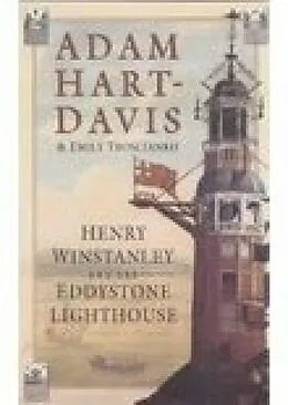 E-Book (epub) Henry Winstanley and the Eddystone Lighthouse von Adam Hart-Davis