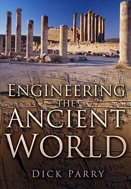 eBook (epub) Engineering the Ancient World de Dick Parry