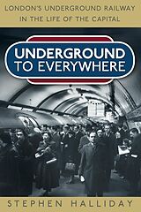 eBook (epub) Underground to Everywhere de Stephen Halliday