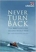 E-Book (epub) Never Turn Back: The RNLI Since the Second World War von Ray Kipling, Susannah Kipling
