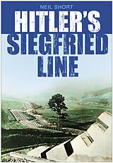 eBook (epub) Hitler's Siegfried Line de Neil Short