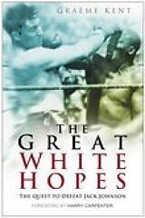 E-Book (epub) The Great White Hopes von Graeme Kent