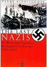 eBook (epub) The Last Nazis de Perry Biddiscombe