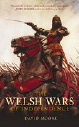E-Book (epub) The Welsh Wars of Independence von David Moore
