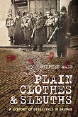 E-Book (epub) Plain Clothes and Sleuths von Stephen Wade