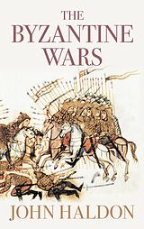 eBook (epub) The Byzantine Wars de John Haldon