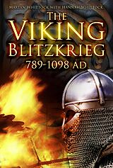 E-Book (epub) The Viking Blitzkrieg von Martyn Whittock