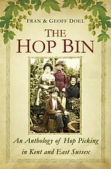 eBook (epub) The Hop Bin de Fran Doel, Geoff Doel