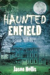 eBook (epub) Haunted Enfield de Jason Hollis