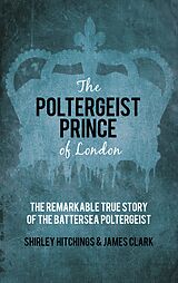 eBook (epub) The Poltergeist Prince of London de James Clark, Shirley Hitchings