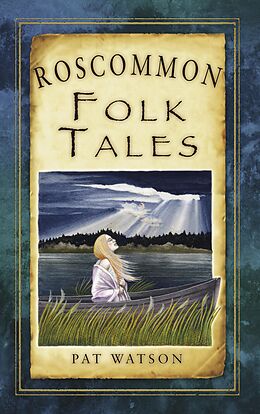 eBook (epub) Roscommon Folk Tales de Pat Watson