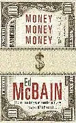 Kartonierter Einband Money, Money, Money von Ed McBain