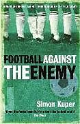 Football Against The Enemy