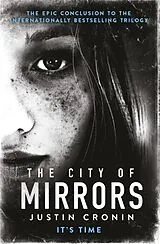 Kartonierter Einband (Kt) The City of Mirrors von Justin Cronin
