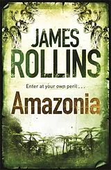 Kartonierter Einband Amazonia von James Rollins