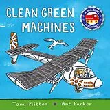 Kartonierter Einband Amazing Machines: Clean Green Machines von Mitton Tony
